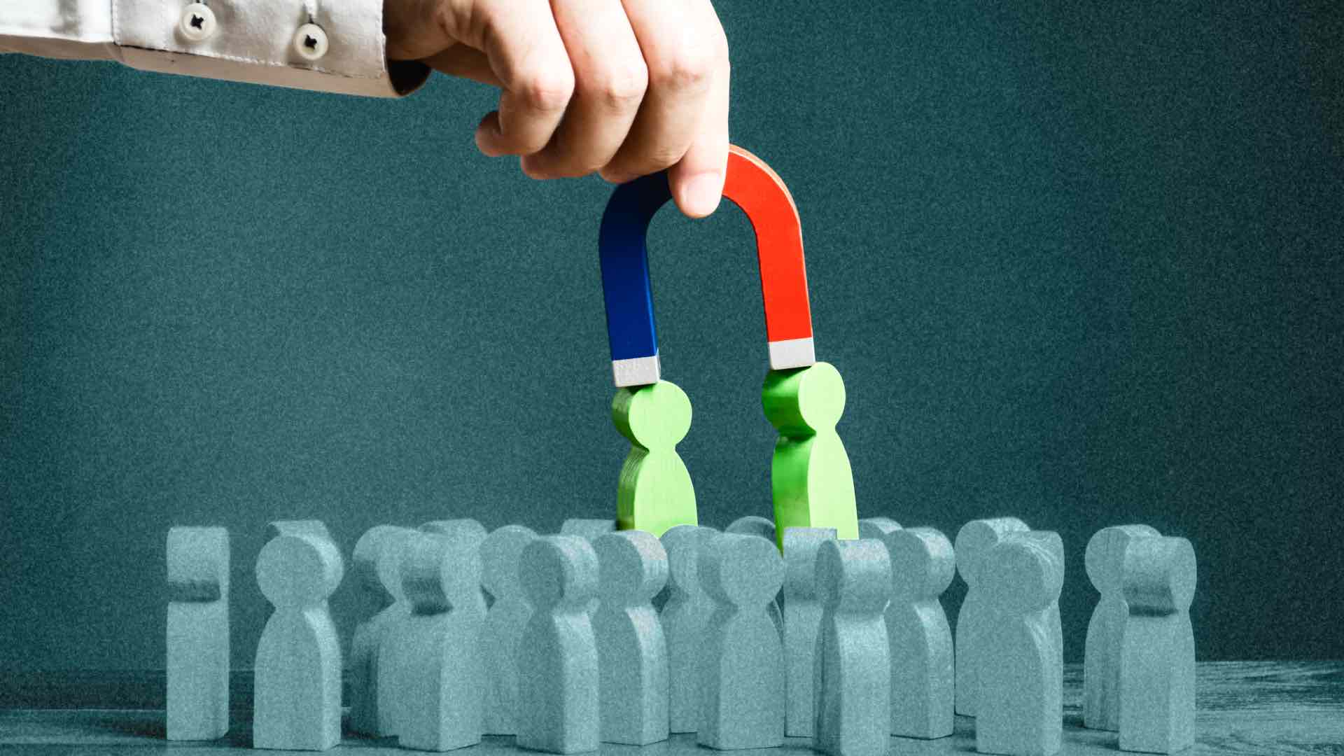 7 keys to becoming a talent magnet